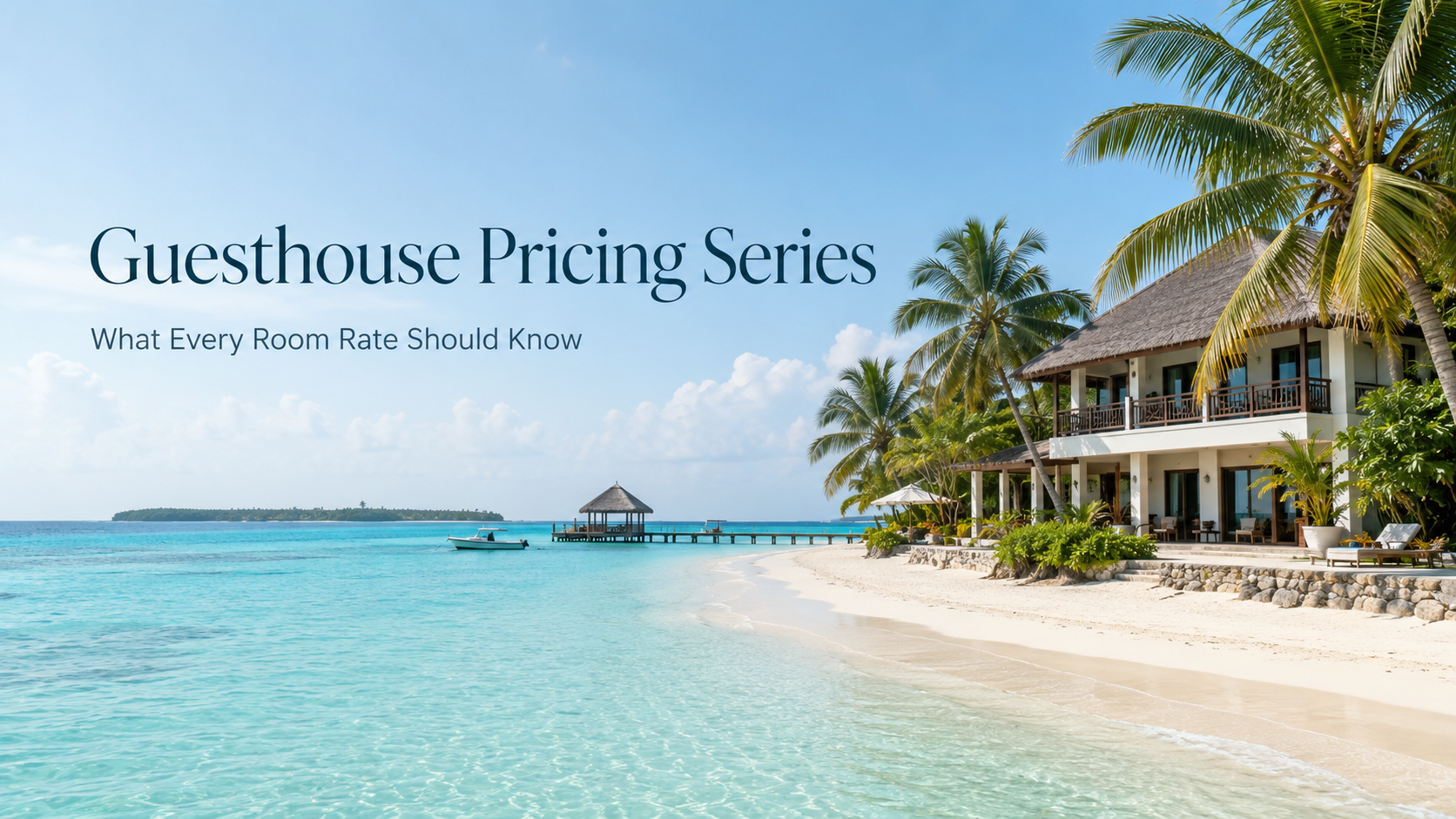 Ten Lessons from the Maldives Guesthouse Pricing Series